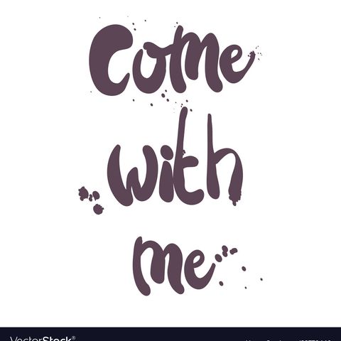 Come With Me (poem)