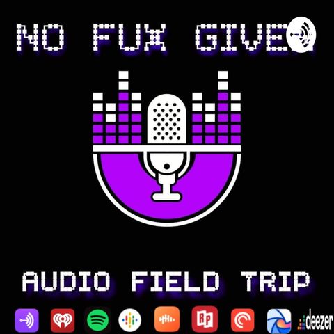 NFG Audio Field Trip Season 1 Episode 10