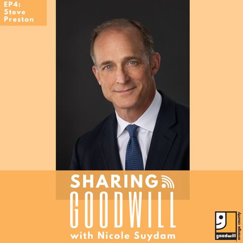 Episode 4: Steve Preston of Goodwill Industries International
