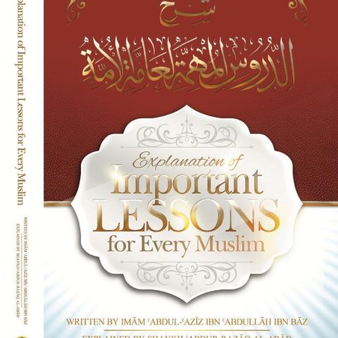 Episode 4 - Important Lessons For Every Muslim