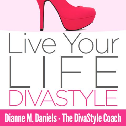 Live Your Life DivaStyle