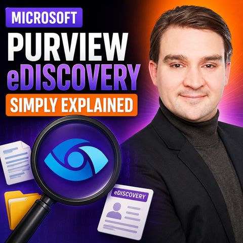 Microsoft Purview eDiscovery — Simply Explained