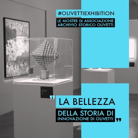 03. "Olivetti e la Cultura nell'Impresa Responsabile" - Introduzione alla mostra