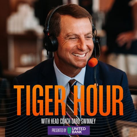 Tiger Hour with Dabo Swinney - Week 1 - 2024 Season