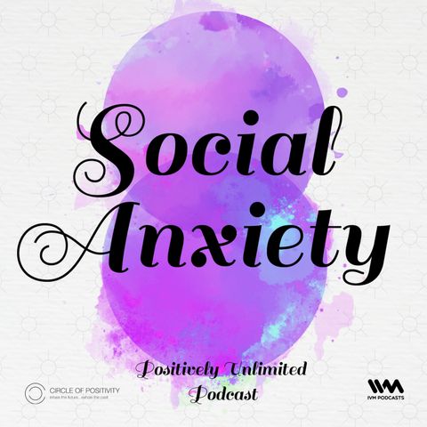Social Anxiety