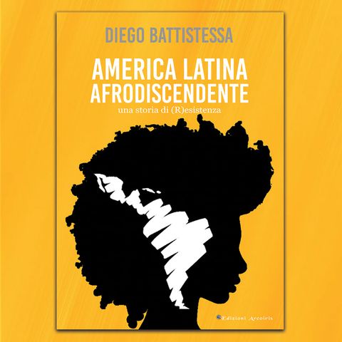 America Latina afrodiscendente, con D.Battistessa