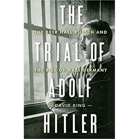 David King The Trial Of Adolf Hitler
