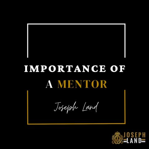 Importance of a Mentor