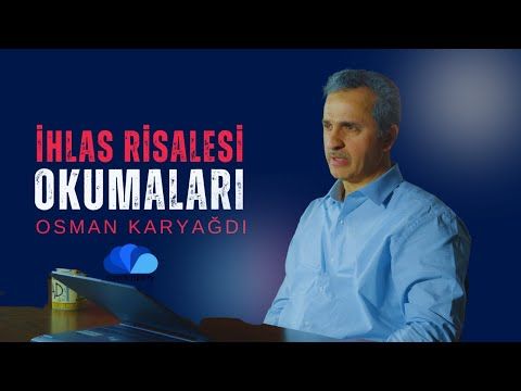 İHLAS KELİMESİ ÜZERİNE - OSMAN KARYAĞDI