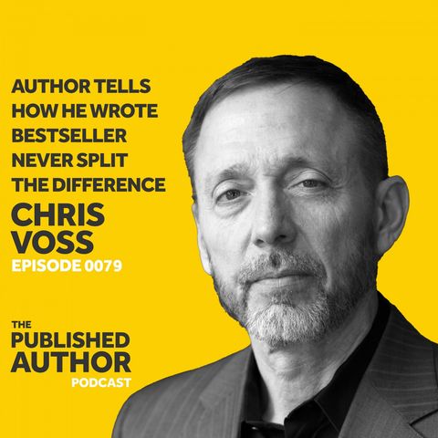 Author Chris Voss Tells How He Wrote Bestseller Never Split The Difference