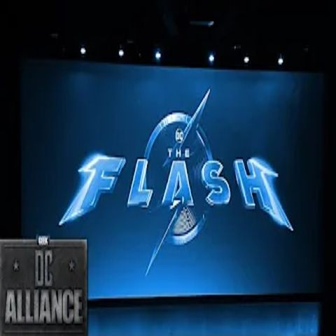 DC Alliance 168 Flash Cinemacon Preview, Superman Legacy Production News & More!