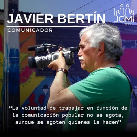 Javier Bertín, comunicador y formador popular