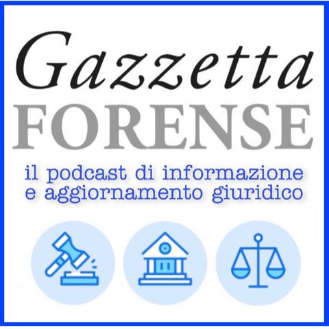 #3 - Gazzetta Forense Podcast
