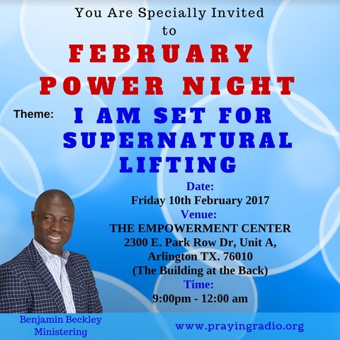 February Power Night - I Am Set For Supernatural Lifting