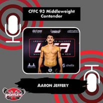 CFFC93 Main Event Middleweight Aaron Jeffrey Interview