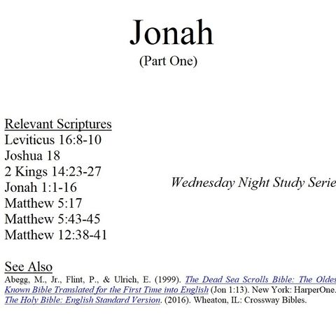 Wednesday Night Study Series - Jonah Part 1 - Jonah Runs, Mariners Convert