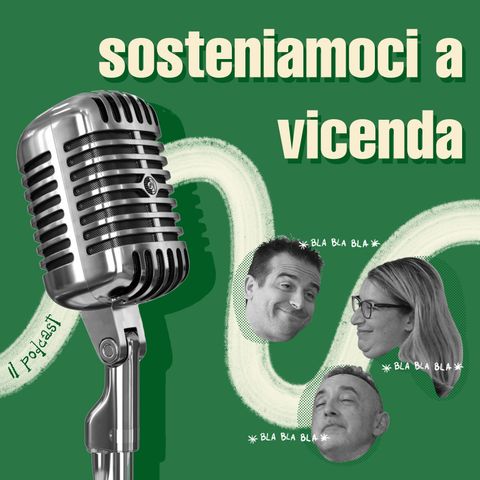 Sosteniamoci a vicenda