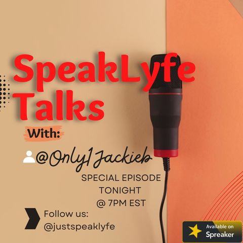 Episode 1 - SpeakLyfe Talks: A NEW REALITY