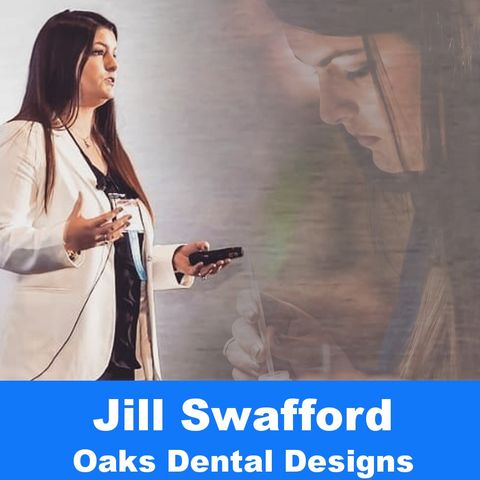 Jill Swafford - S1 E16 Dental Today Podcast - #labmediatv #dentaltodaypodcast #dentaltoday