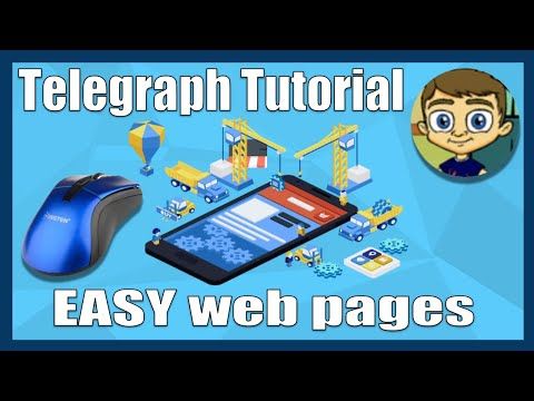 Telegraph Tutorial - EASY Web Page Builder