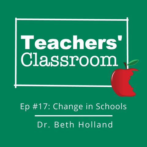 School Improvement and Change with Dr. Beth Holland