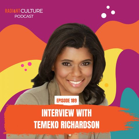 Episode 189- Interview with Temeko Richardson (American Entrepreneur)