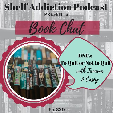 DNFs: To Quit or Not to Quit | Book Chat