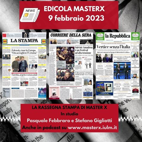 EDICOLA MASTERX-RASSEGNA STAMPA DEL 9 FEBBRAIO
