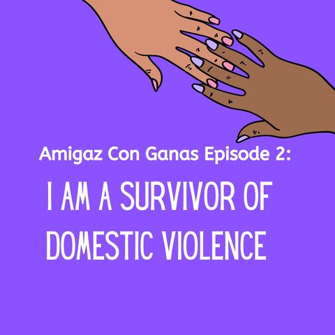 I Am a Survivor of Domestic Violence