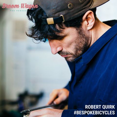 ROBERT QUIRK #BESPOKEBICYCLES