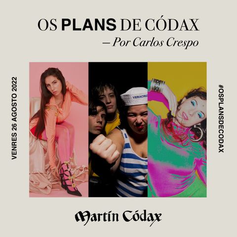 Os Plans de Códax (26/08/2022)