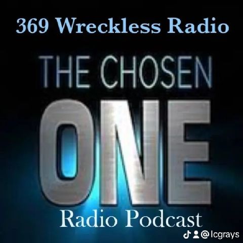Episode 135 - 369 Wreckless Radio