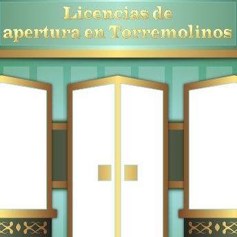 Licencia de apertura en Torremolinos
