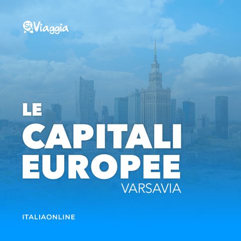 Varsavia: cosa fare di insolito nella capitale polacca