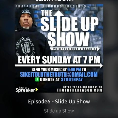 Episode 7- Slide up Show