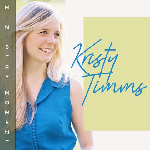 Kirsty Timms Ministry Moment