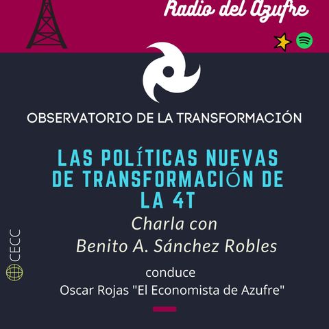 Observatorio de la Transformación con Benito Sánchez