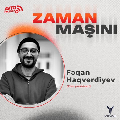 Film prodüserlərinin işi nədən ibarətdir? I Zaman maşını #83