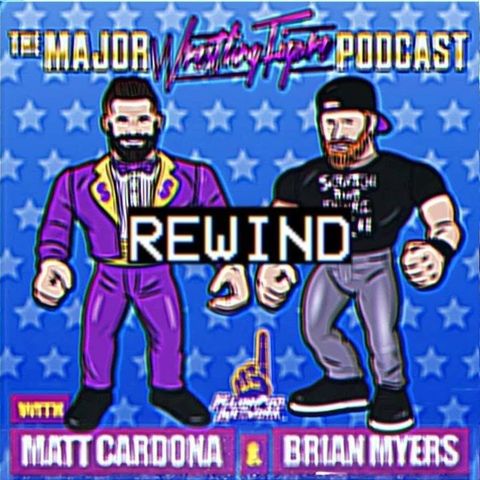 MWFP Rewind 64 - Maven Screws Matt! 4th Anniversary! The Rock is here!