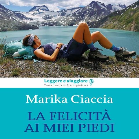 Marika Ciaccia: «Dopo una grave trombosi, ho scoperto quanto mi faccia stare bene camminare»