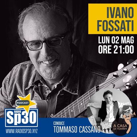 #acasaditommy EP50 Ivano Fossati