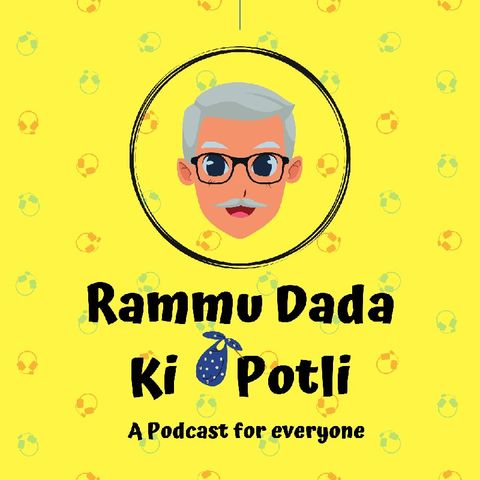 Rammu Dada Ki Potli - Episode 3 - My Special Friend