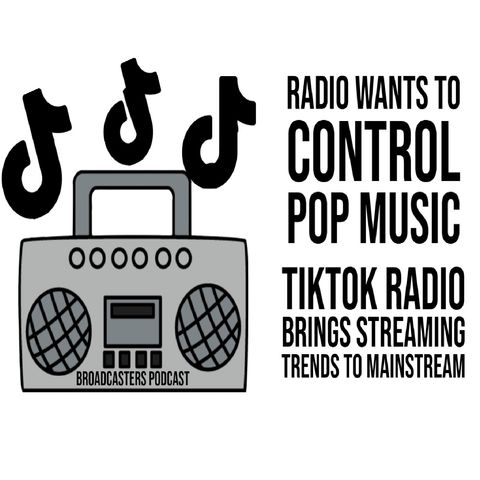 Radio Wants to Control Pop Music | TikTok Radio Brings Streaming Trends to Mainstream BP052821-176