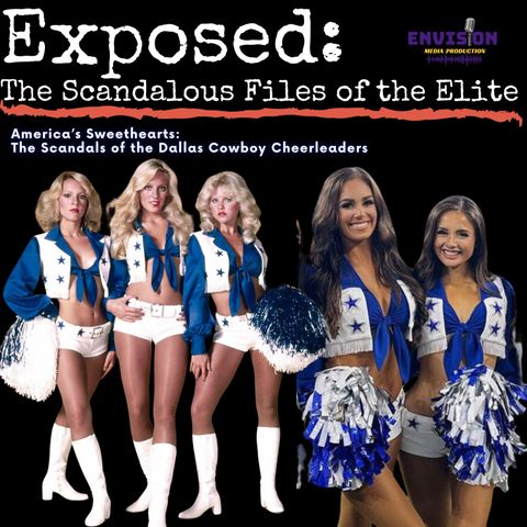 America's sweetheart’s | Dallas Cowboys Cheerleader Scandals