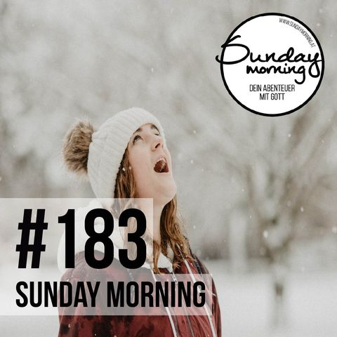 ADVENIO #3 - ERWARTEN | Sunday Morning #183