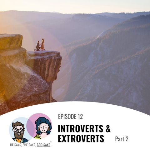 Introverts and Extroverts (Part 2)