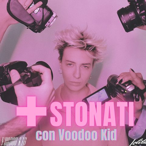 +Stonati - Intervista a Voodoo Kid
