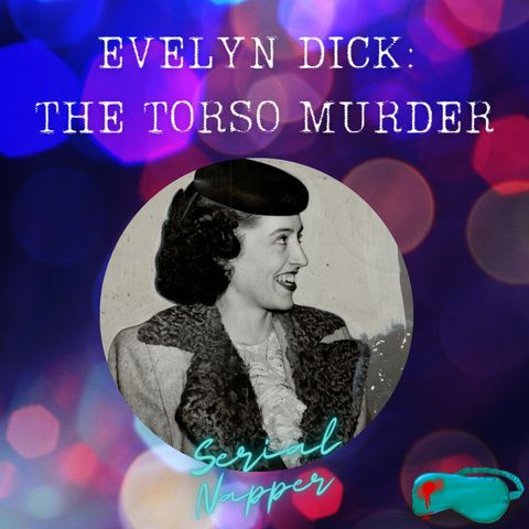 Evelyn Dick: the Torso Murder