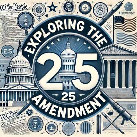 The 25th Amendment