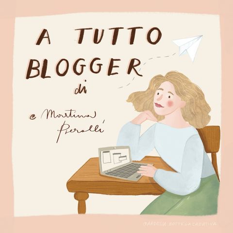 #2 - Voglio diventare un Blogger, da che parte iniziare?